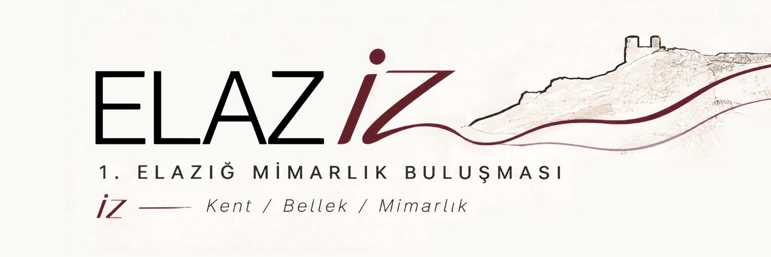 ELAZİZ — 1. Elazığ Mimarlık Buluşması